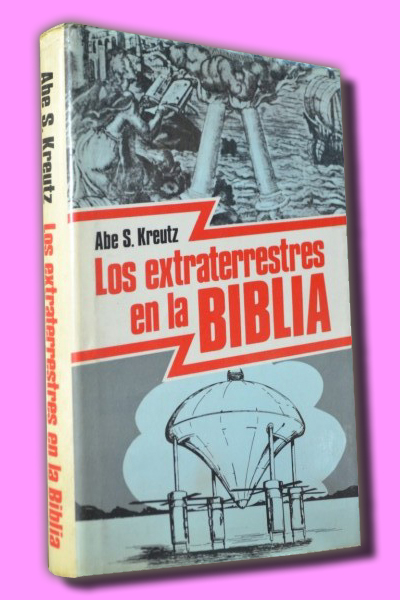 LOS EXTRATERRESTRES EN LA BIBLIA